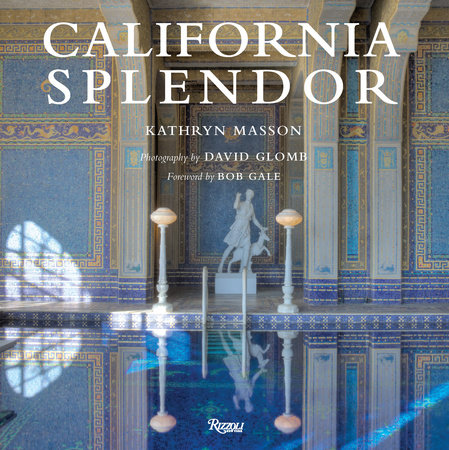 California Splendor by Kathryn Masson